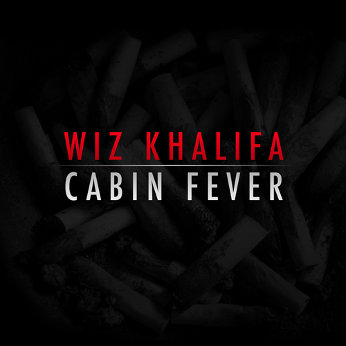 cabin fever wiz khalifa. Wiz Khalifa Cabin Fever